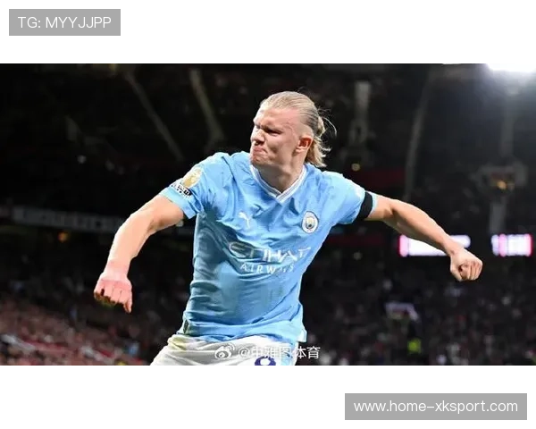 哈兰德再次破门，曼城锋线效率冠绝英超